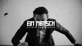 Patrik Adolfsson - EIN MENSCH ( Official Video )